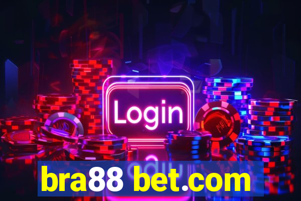 bra88 bet.com